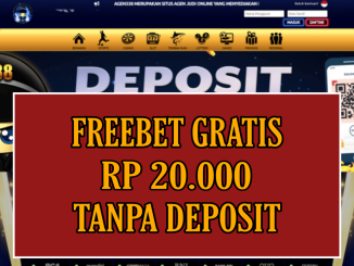 AGEN338 FREEBET GRATIS RP 20.000 TANPA DEPOSIT