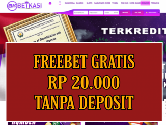 BETKASI FREEBET GRATIS RP 20.000 TANPA DEPOSIT