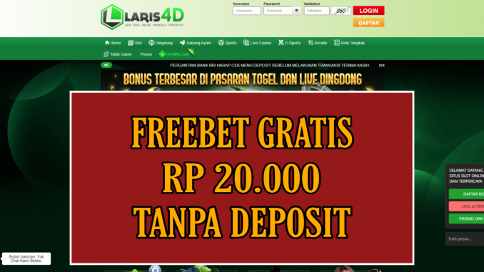 LARIS4D FREEBET GRATIS RP 10.000 TANPA DEPOSIT