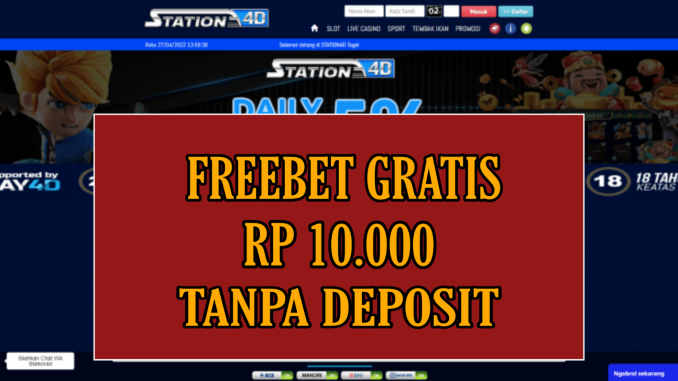STATIO4D FREEBET GRATIS RP 10.000 TANPA DEPOSIT