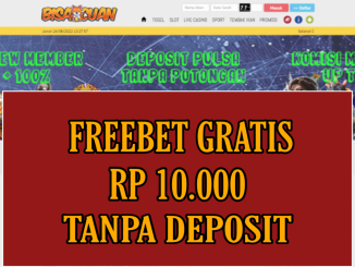 BISACUAN FREEBET GRATIS RP 10.000 TANPA DEPOSIT