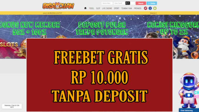 BISACUAN FREEBET GRATIS RP 10.000 TANPA DEPOSIT