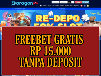 PARAGON168 FREEBET GRATIS RP 15.000 TANPA DEPOSIT