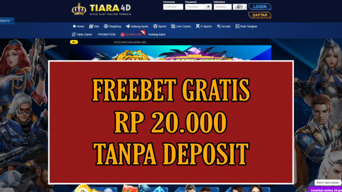 TIARA4D FREEBET GRATIS RP 20.000 TANPA DEPOSIT