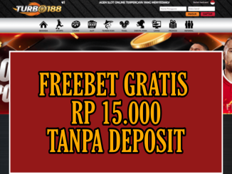 TURBO188 FREEBET GRATIS RP 15.000 TANPA DEPOSIT